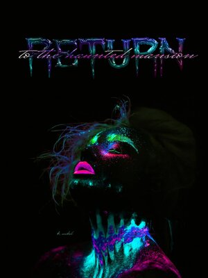 cover image of Return to the Haunted Mansion